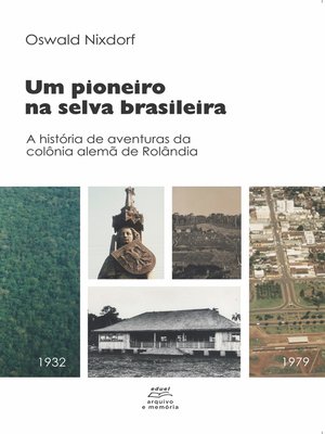 cover image of Um pioneiro na selva brasileira